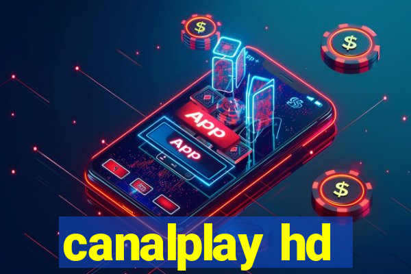 canalplay hd